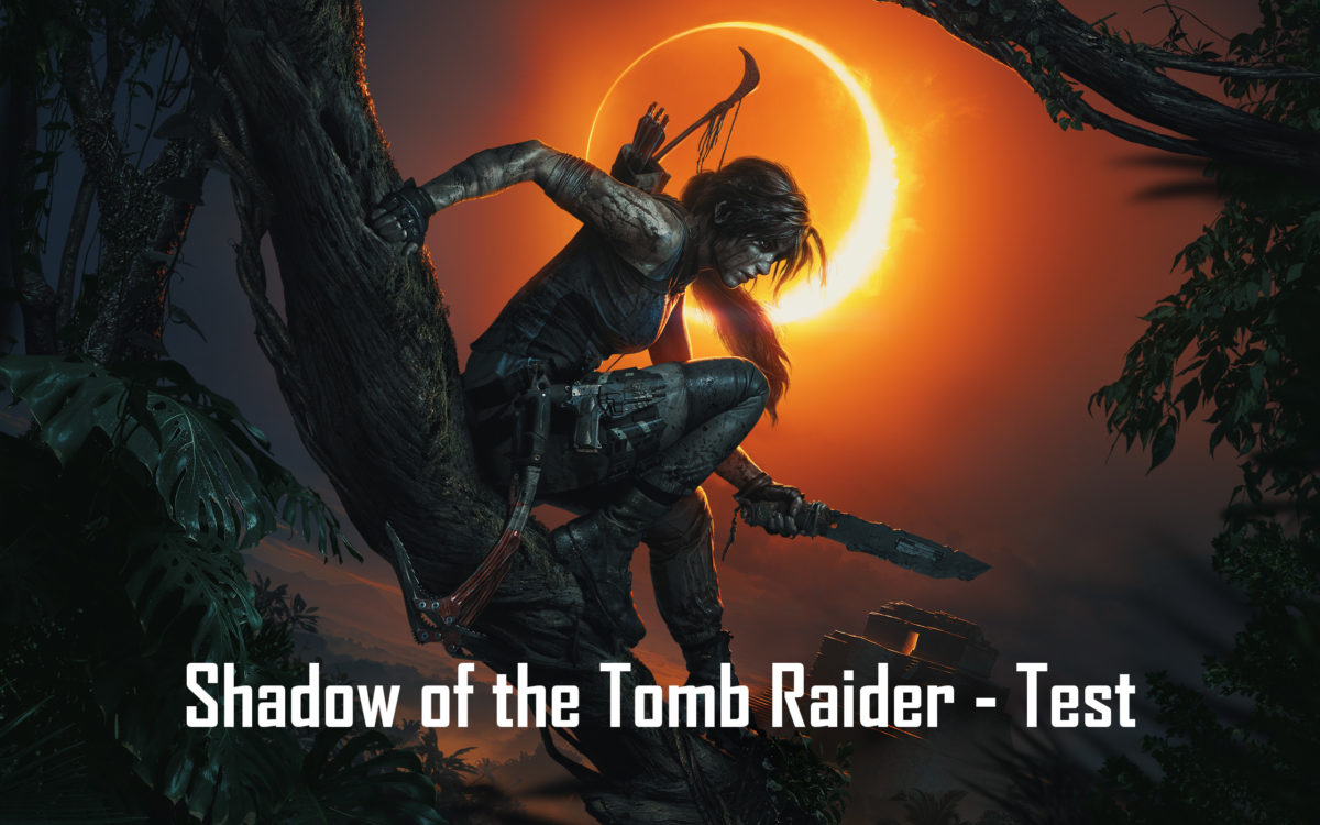 Shadow of the Tomb Raider – Test